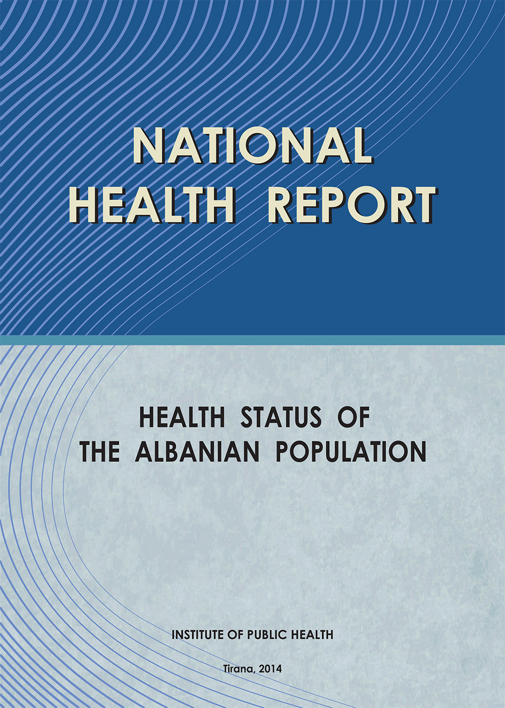 Albania published its 2014 National Health Report